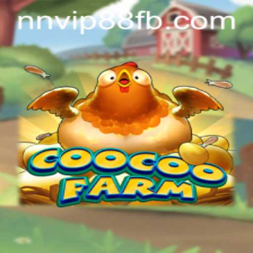 Welcome to the Exciting World of CooCooFarm