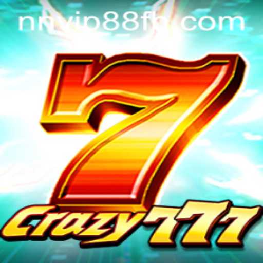 Crazy777: Revolutionizing Online Gaming with NNVIP88.COM