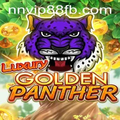 Exploring the Thrills of LUXURYGOLDENPANTHER: An Exciting Adventure