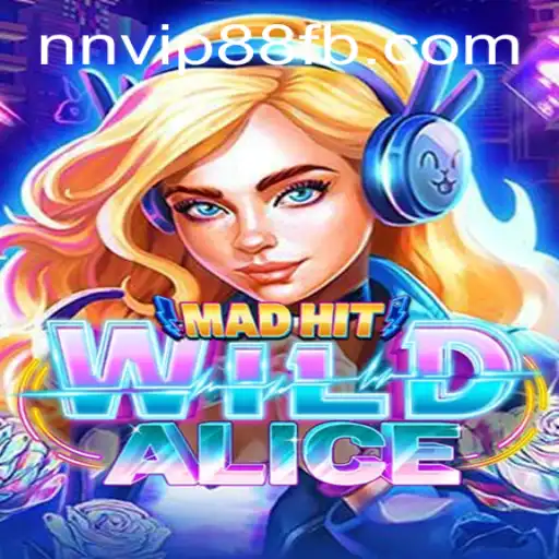 Exploring the Thrills of MadHitWildAlice: A New Era in Gaming