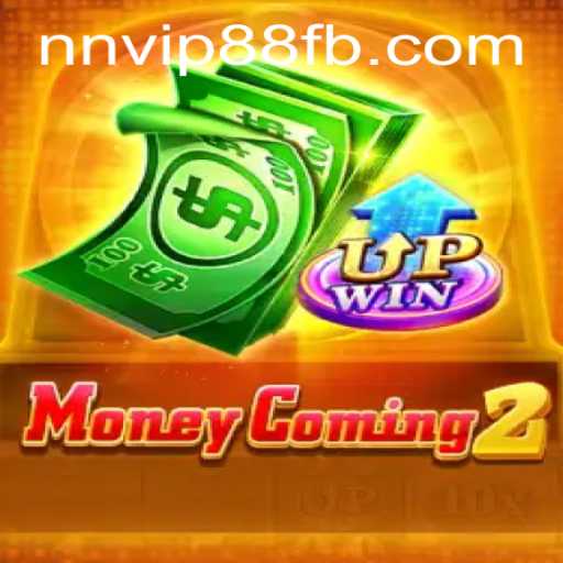Explore the Thrilling World of MoneyComing2 with NNVIP88.COM