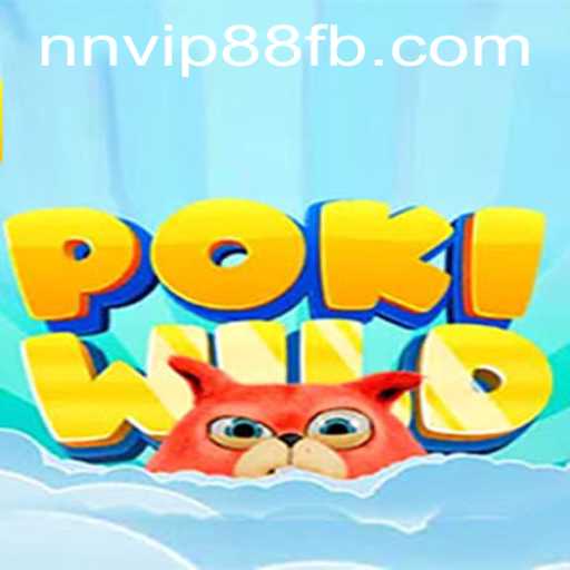 Exploring the Dynamic World of PokiWild: A Dive into the Thrilling Game with NNVIP88.COM